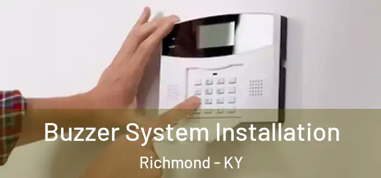 Buzzer System Installation Richmond - KY