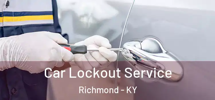  Car Lockout Service Richmond - KY