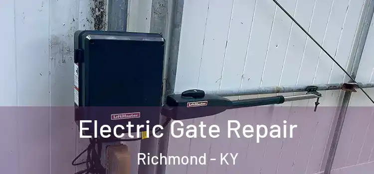  Electric Gate Repair Richmond - KY