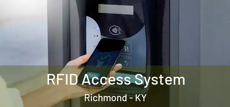  RFID Access System Richmond - KY
